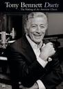 Tony Bennett: Duets - The Making of an American Classic