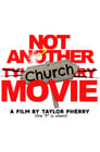 Not Another Church Movie