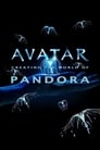 Avatar: Creating the World of Pandora