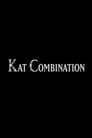 Kat Combination