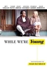 2-While We're Young