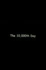 The 10000th Day