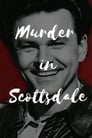 Murder in Scottsdale