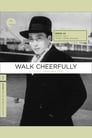1-Walk Cheerfully