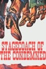 Stagecoach of the Condemned
