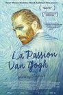 La Passion Van Gogh La Passion Van Gogh