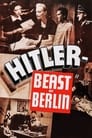 Hitler: Beast of Berlin