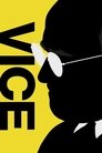 Vice - Der zweite Mann Vice - Der zweite Mann