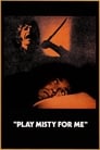 Play Misty for Me