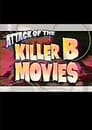 Attack of the Killer B-Movies