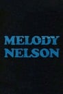 Histoire de Melody Nelson