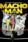 WWE: Macho Man - The Randy Savage Story