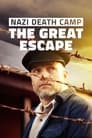 Nazi Death Camp: The Great Escape