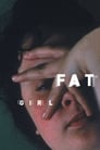 2-Fat Girl