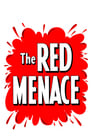 The Red Menace