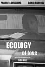 The Ecology of Love
