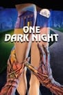 One Dark Night