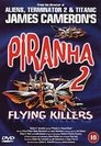 7-Piranha Part Two: The Spawning