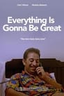 Everything's Gonna Be Great