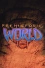 Prehistoric World