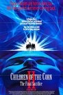 1-Children of the Corn II: The Final Sacrifice