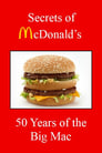 Secrets of McDonald's: 50 Years of the Big Mac