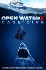 Open Water 3 - Cage Dive Open Water 3 - Cage Dive