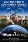 Humanity Stoked