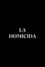 La Homicida