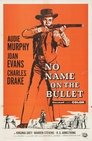 No Name on the Bullet