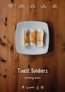 Toast Soldiers