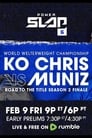 Power Slap 6: KO Chris vs. Muniz