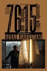 76 Minutes and 15 seconds with Abbas Kiarostami