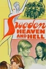 Sweden: Heaven and Hell