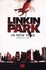 Linkin Park - Live In New York