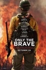 1-Only the Brave