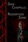 Dave Chappelle: Redemption Song