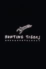 Hunting Tigers