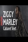 Ziggy Marley – Cabaret Vert Festival