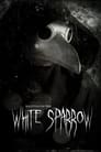 Haunting of the White Sparrow