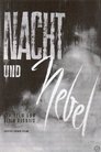 Nacht und Nebel Nacht und Nebel