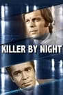 Killer by Night