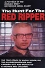 The Hunt for the Red Ripper