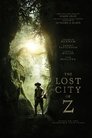 9-The Lost City of Z