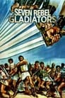 Seven Rebel Gladiators