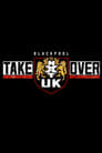 NXT UK TakeOver: Blackpool