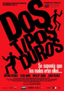 Dos tipos duros