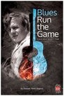 Blues Run the Game: A Movie About Jackson C. Frank Blues Run the Game: A Movie About Jackson C. Frank