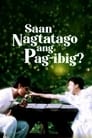 Saan Nagtatago ang Pag-ibig?