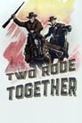 2-Two Rode Together